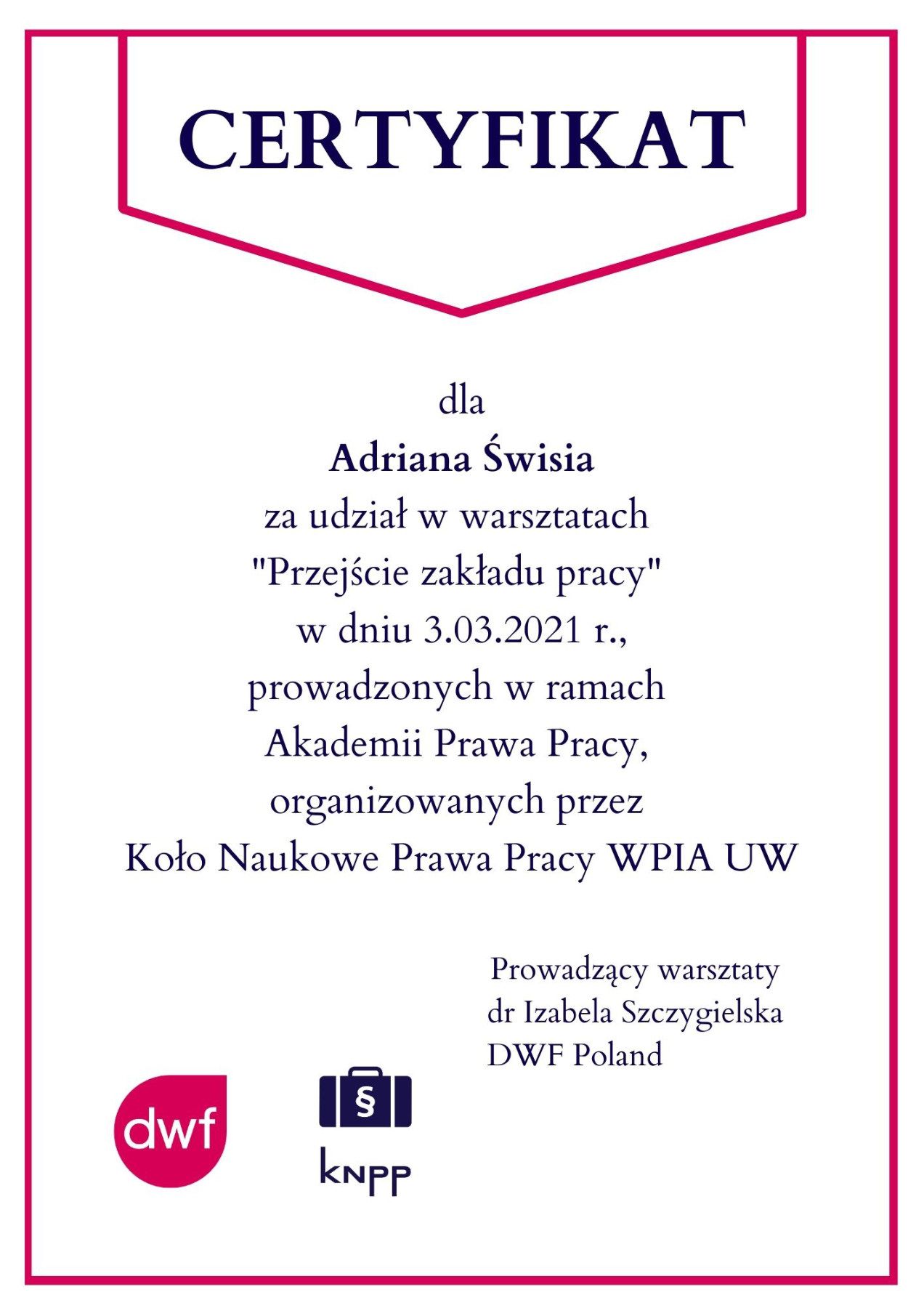 Certyfikat uczestnictwa: Warsztat „Przejście zakładu pracy”